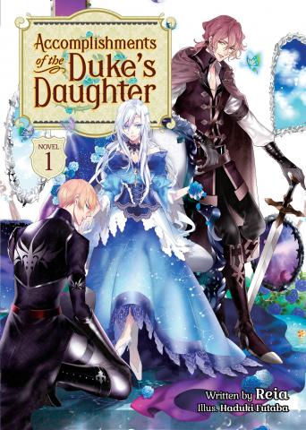 Accomplishments of the Duke's Daughter Light Novel 1