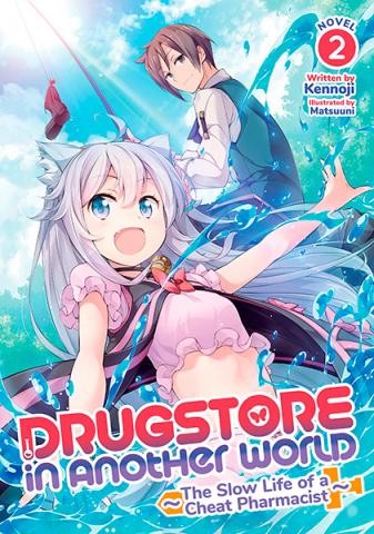 Drugstore in Another World Light Novel Vol 2