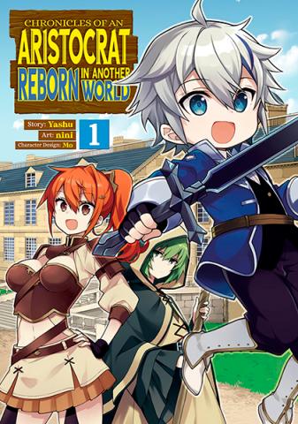 Chronicles of an Aristocrat Reborn in Another World Vol 1