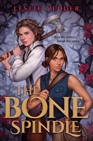 The Bone Spindle The Bone Spindle