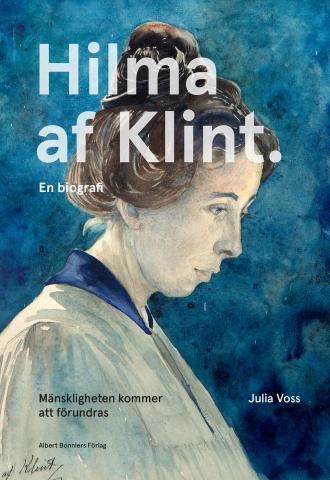 Hilma af Klint - en biografi