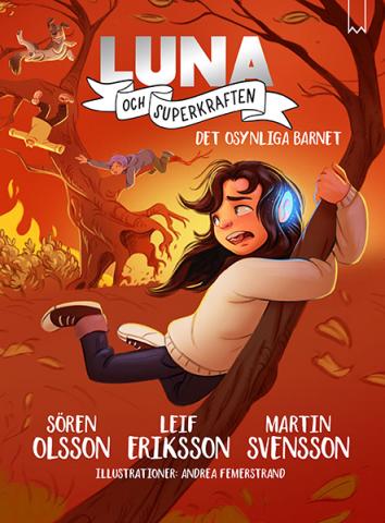 Luna och superkraften - Det osynliga barnet