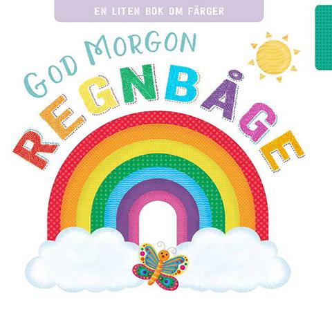 God morgon regnbåge (Board book)