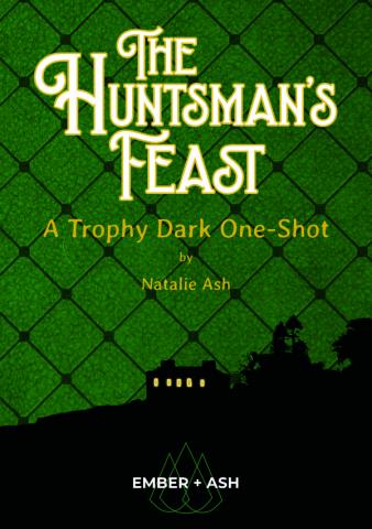 The Huntsman's Feast - A Trophy Dark Incursion