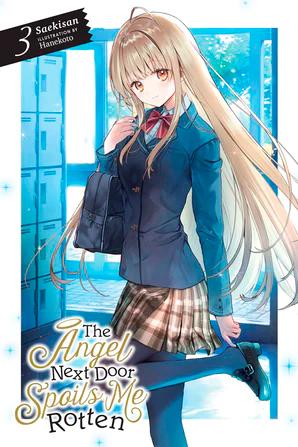 The Angel Next Door Spoils Me Rotten Light Novel 3