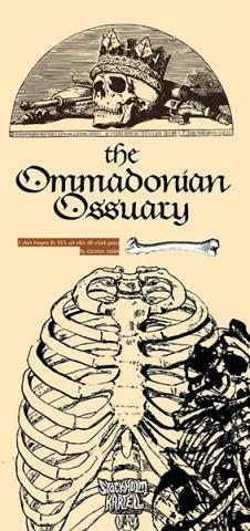 The Ommadonian Ossuary