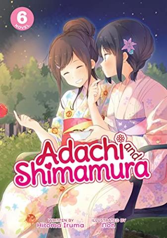 Adachi and Shimamura Light Novel Vol 6