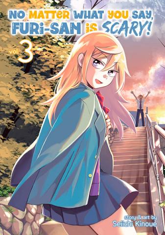 No Matter What You Say, Furi-san is Scary! Vol. 3