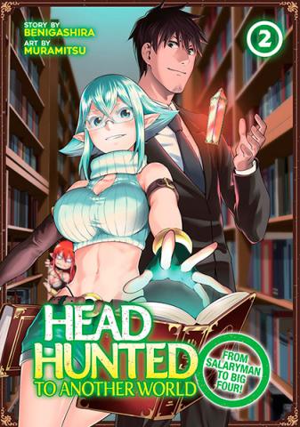 Headhunted to Another World Vol 2