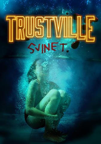 Trustville 2 - Svinet