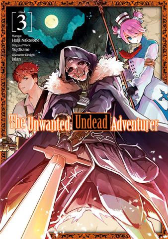 The Unwanted Undead Adventurer Vol 3