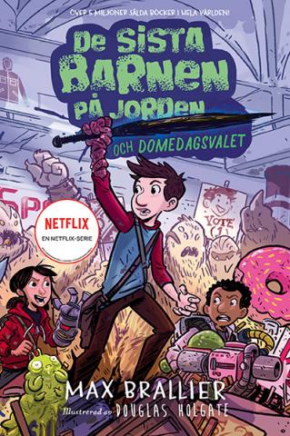 De sista barnen på jorden och domedagsvalet