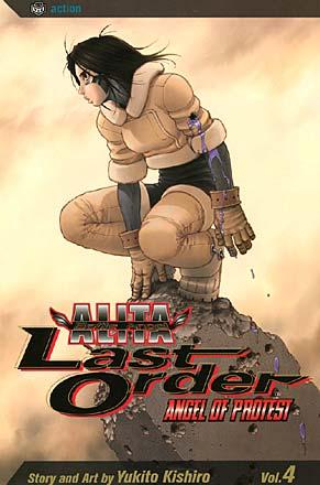 Battle Angel Alita Last Order Vol 4: Angel of Protest