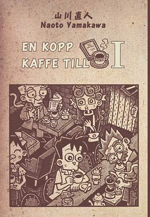 En kopp kaffe till del 1 En kopp kaffe till del 1