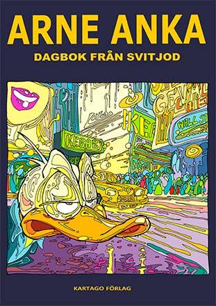 Arne Anka: Dagbok från Svitjod