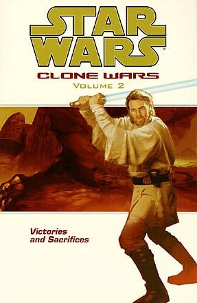 Clone Wars Vol 2: Victories and Sacrifices