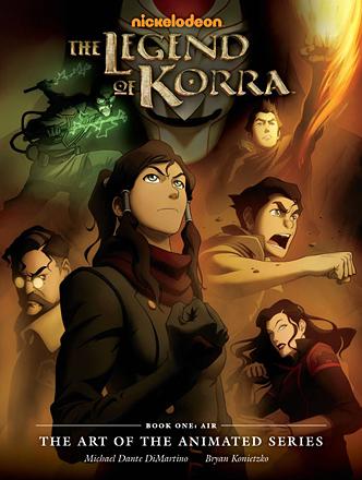 The Legend of Korra: Art of the Animated Series Book 1: Air