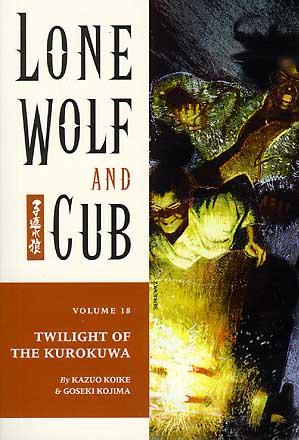 Lone Wolf and Cub Vol 18: Twilight of the Kurokuwa