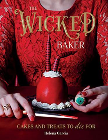 The Wicked Baker - Cakes and Treats to Die For