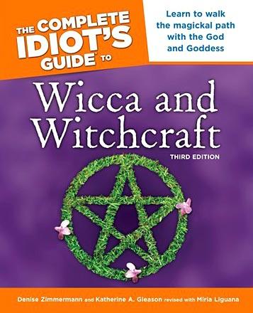 The Complete Idiot's Guide to Wicca & Witchcraft
