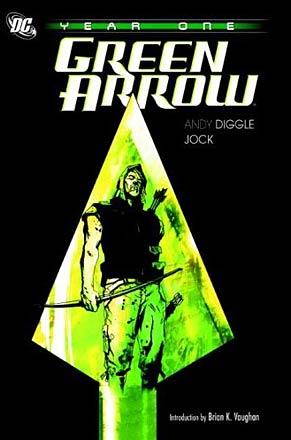Green Arrow Year One Green Arrow Year One