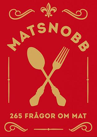 Matsnobb - 265 frågor om mat