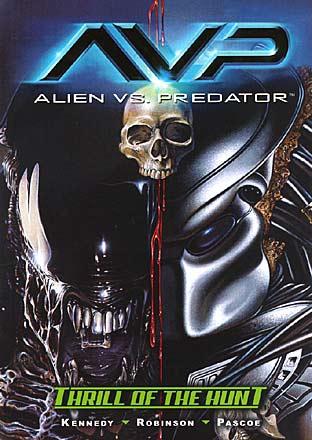 Alien vs. Predator Vol 1: Thrill of the Hunt