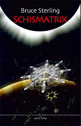 Schismatrix
