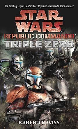 Republic Commando: Triple Zero Republic Commando: Triple Zero