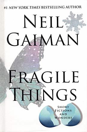 Fragile Things Fragile Things