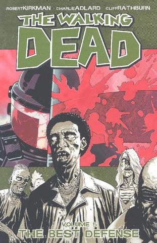 The Walking Dead Vol 5: The Best Defense The Walking Dead Vol 5: The Best Defense