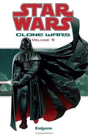 Clone Wars Vol 9: Endgame Clone Wars Vol 9: Endgame