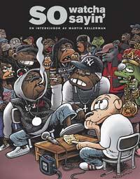 So Watcha Sayin' - en intervjubok So Watcha Sayin' - en intervjubok