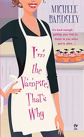 I'm the Vampire, That's Why I'm the Vampire, That's Why