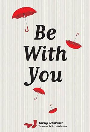 Be With You Novel