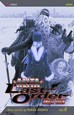 Battle Angel Alita Last Order Vol 8: Angel's Vision Battle Angel Alita Last Order Vol 8: Angel's Vision