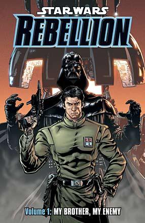 Rebellion Vol 1: My Brother, My Enemy