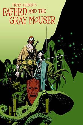 Fafhrd And the Gray Mouser