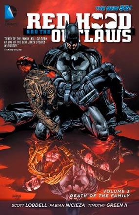 Red Hood and the Outlaws Vol 3: Death of the Family
