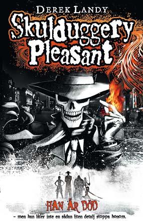 Skulduggery Pleasant Skulduggery Pleasant