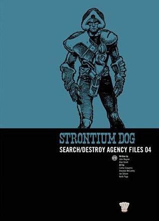 Strontium Dog: Search/Destroy Agency Files 04