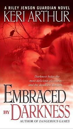 Embraced by Darkness