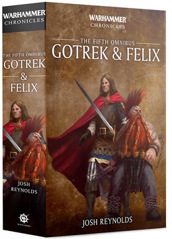 Gotrek & Felix: The Fifth Omnibus