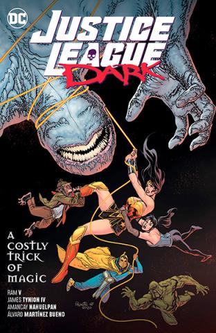 Justice League Dark Vol 4: A Costly Trick of Magic