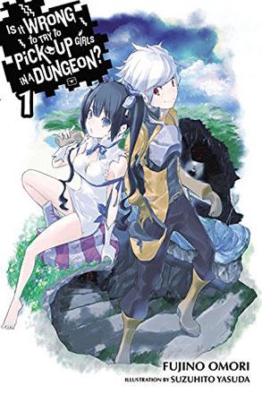 Is It Wrong To Try To Pick Up Girls in a Dungeon Novel 1