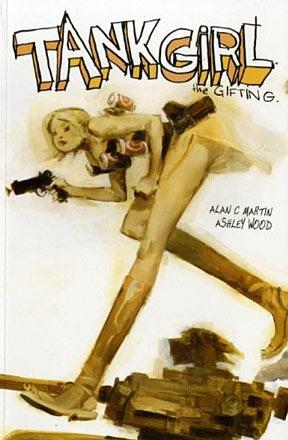 Tank Girl: The Gifting Tank Girl: The Gifting