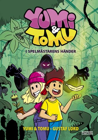 Yumi & Tomu 1: I spelmästarens händer