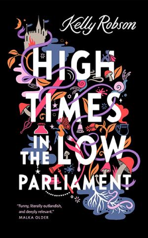 High Times in the Low Parliament High Times in the Low Parliament
