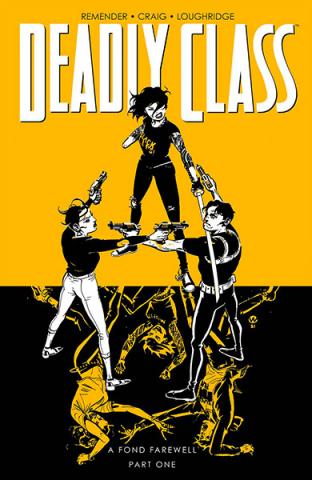 Deadly Class Vol 11: A Fond Farewell Part 1