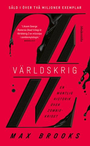 Världskrig Z: en muntlig historik över zombiekrigen Världskrig Z: en muntlig historik över zombiekrigen